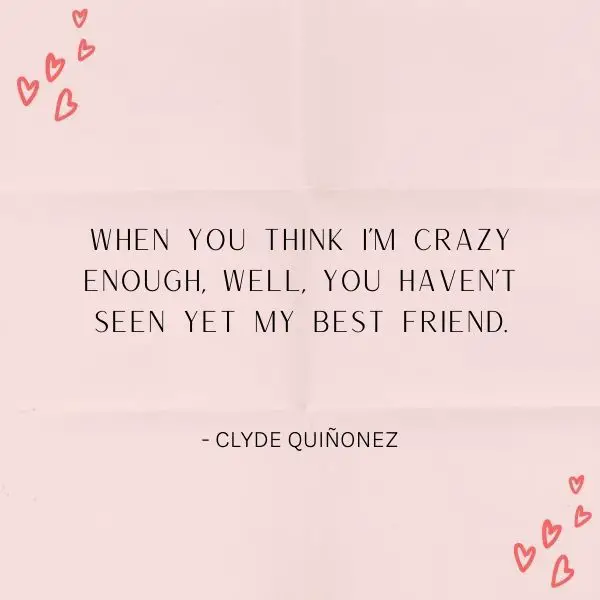 quote image about crazy best friends