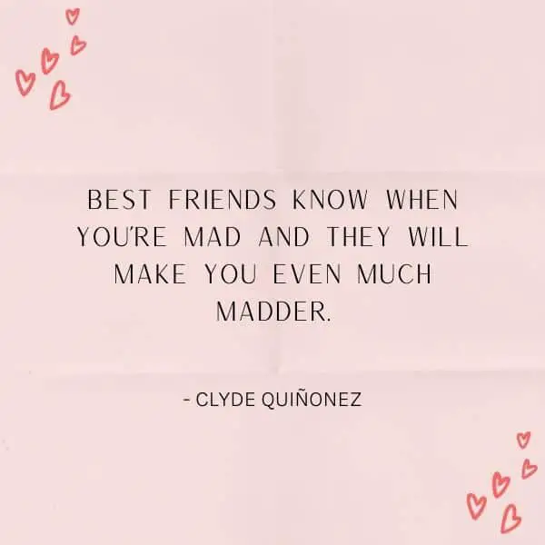 mad best friends quotes